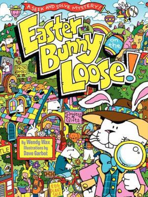 Easter Bunny on the Loose!: A Seek and Solve My... 0062237098 Book Cover