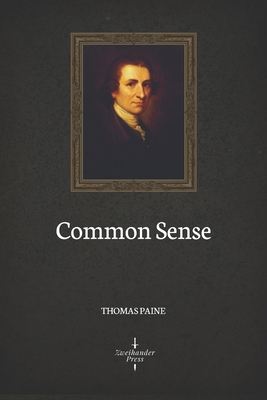 Common Sense (Illustrated) 1689195878 Book Cover