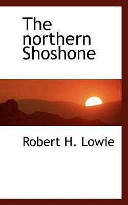 The Northern Shoshone 1117656349 Book Cover