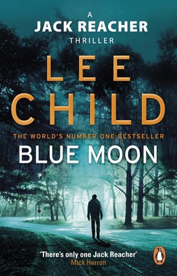 Blue Moon: (Jack Reacher 24) 0857503634 Book Cover