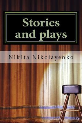 Stories and Plays [Russian] 1541015231 Book Cover