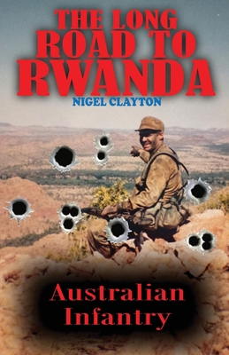 The Long Road to Rwanda 0975740970 Book Cover
