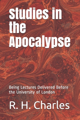 Studies in the Apocalypse: Being Lectures Deliv... B084P6GJ8N Book Cover