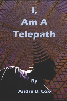 I, am a Telepath 1654310913 Book Cover