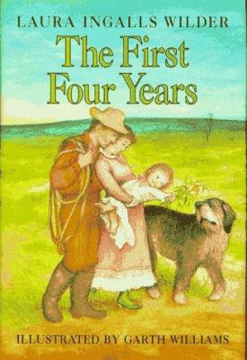 The First Four Years 0060264268 Book Cover