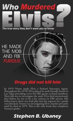 Who Murdered Elvis? 0988282917 Book Cover