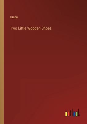 Two Little Wooden Shoes 3368823264 Book Cover