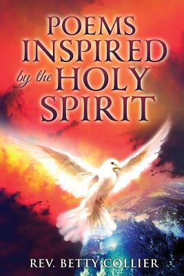 Poems Inspired by the Holy Spirit 1983973149 Book Cover