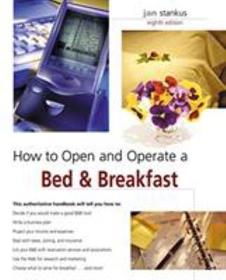 How to Open and Operate a Bed & Breakfast 0762741759 Book Cover