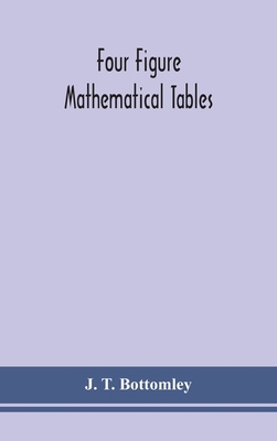 Four Figure Mathematical Tables; Comprising Log... 9354152791 Book Cover