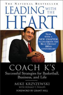 Leading with the Heart: Coach K's Successful St... B00A2MY5U2 Book Cover