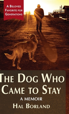 The Dog Who Came to Stay: A Memoir 1635618835 Book Cover