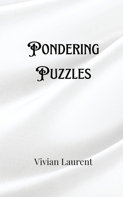Pondering Puzzles 9916904634 Book Cover