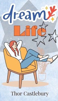 Dream Life 991688028X Book Cover