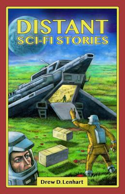 Distant Sci-Fi Stories 0578488507 Book Cover