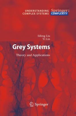 Grey Systems: Theory and Applications 364216157X Book Cover