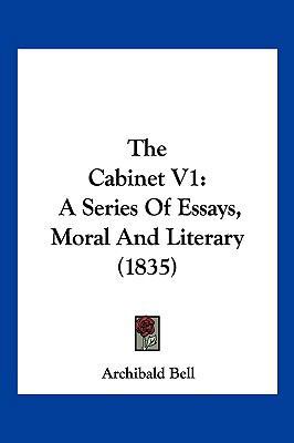 The Cabinet V1: A Series Of Essays, Moral And L... 112075304X Book Cover