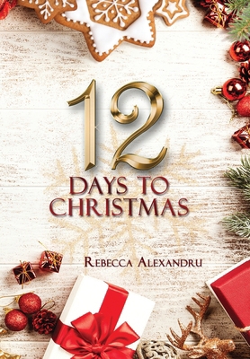 12 Days to Christmas B0DFQJCQYT Book Cover