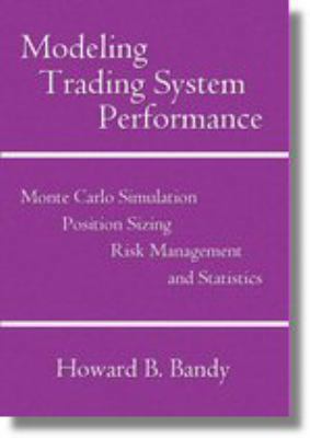 Modeling Trading System Performance: Monte Carl... 0979183820 Book Cover