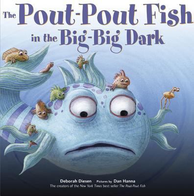 The Pout-Pout Fish in the Big-Big Dark 0374307989 Book Cover