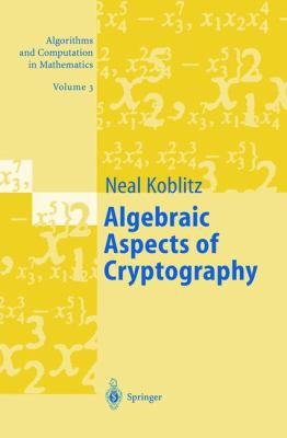 Algebraic Aspects of Cryptography 3642083323 Book Cover