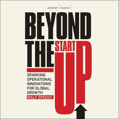 Beyond the Startup: Sparking Operational Innova... B0F41KSQFH Book Cover