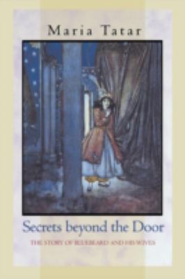 Secrets Beyond the Door: The Story of Bluebeard... 0691127832 Book Cover