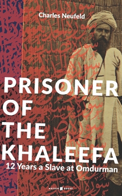 Prisoner of the Khaleefa: 12 Years a Slave at O... B08NF1PVBN Book Cover