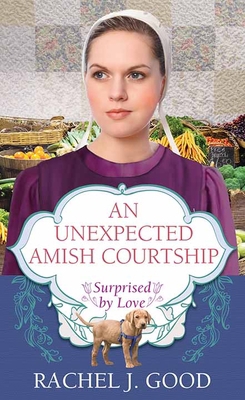 An Unexpected Amish Courtship: Surprised by Love [Large Print] 1638084882 Book Cover