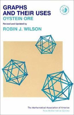 Graphs and Their Uses 0883856352 Book Cover