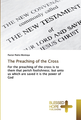 The Preaching of the Cross 613785650X Book Cover