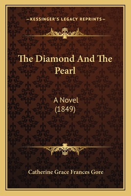 The Diamond And The Pearl: A Novel (1849) 1165079151 Book Cover