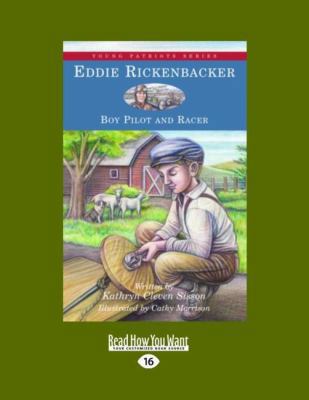 Eddie Rickenbacker: Boy Pilot and Racer [Large Print] 1458775526 Book Cover