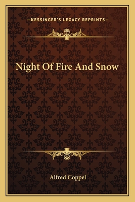 Night Of Fire And Snow 1163823694 Book Cover