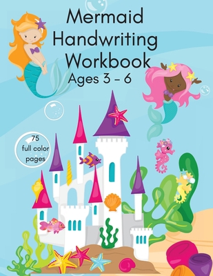 Mermaid Handwriting Workbook 1733612165 Book Cover