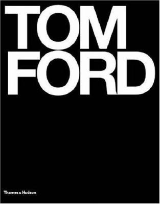 Tom Ford: Ten Years 0500511977 Book Cover