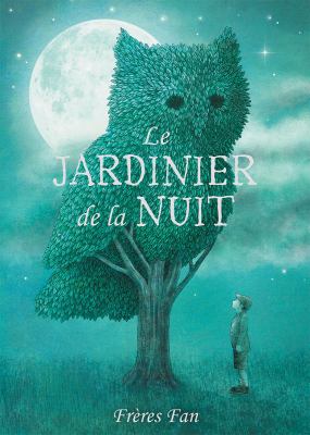 Le Jardinier de la Nuit [French] 1443155691 Book Cover