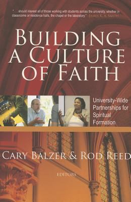 Building a Culture of Faith: University-Wide Pa... 0891123008 Book Cover