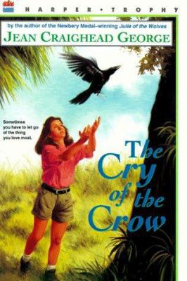 The Cry of the Crow 0064401316 Book Cover