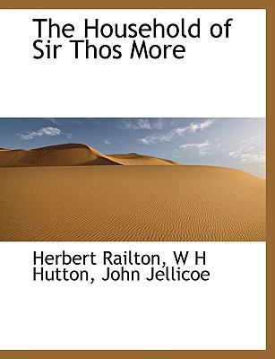 The Household of Sir Thos More 1140142089 Book Cover