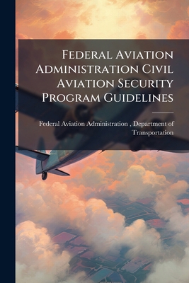 Federal Aviation Administration Civil Aviation ... 1025055039 Book Cover