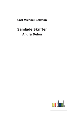 Samlade Skrifter: Andra Delen [Swedish] 3752476133 Book Cover