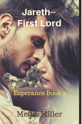 Jareth First Lord: Esperance Book 1 1693631202 Book Cover