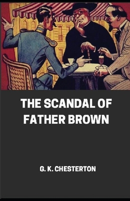 The Scandal of Father Brown illustrated B08LJP4P93 Book Cover