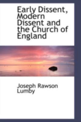Early Dissent, Modern Dissent and the Church of... 0559594771 Book Cover