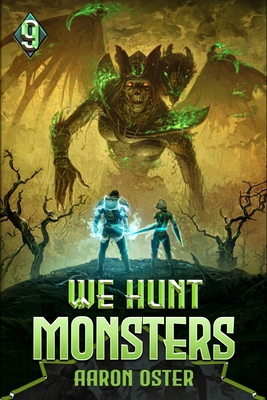 We Hunt Monsters 9            Book Cover