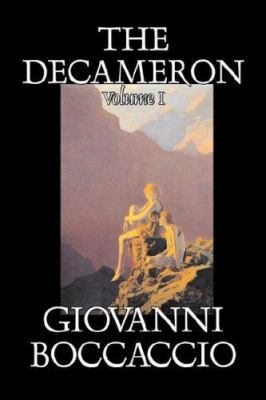 The Decameron, Volume I of II by Giovanni Bocca... 1603128344 Book Cover