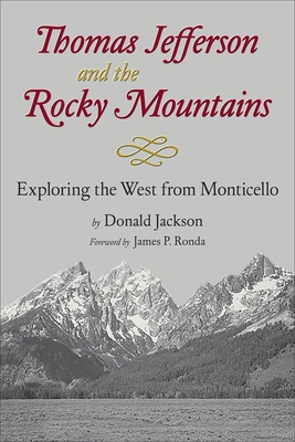 Thomas Jefferson & the Stony Mountains: Explori... B0099KP1L0 Book Cover