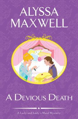 A Devious Death (A Lady and Lady's Maid Mystery) 1617738387 Book Cover