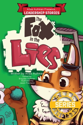 The Fox in the Lies: Leadership Lessons from th... B0C19RC8PK Book Cover